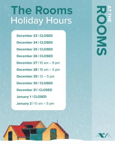 listing of the rooms holiday hours